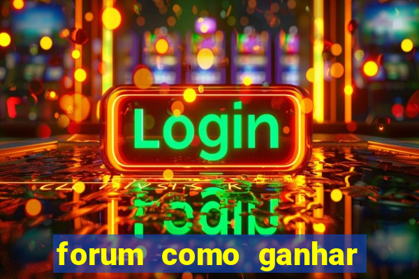 forum como ganhar na loteria